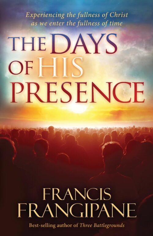 The Days of His Presence The Days of His Presence