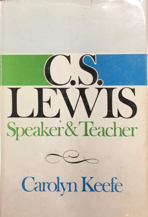C. S. Lewis: Speaker and Teacher (Pre-owned, Unused) C. S. Lewis: Speaker and Teacher (Pre-owned, Unused)