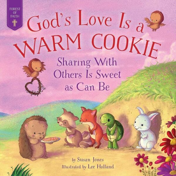 God’s Love Is a Warm Cookie | The Scholastic Parent Store God's Love Is a Warm Cookie | The Scholastic Parent Store