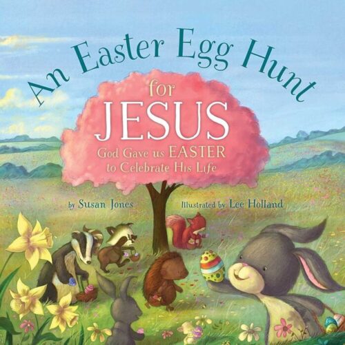 An Easter Egg Hunt for Jesus | The Scholastic Parent Store An Easter Egg Hunt for Jesus | The Scholastic Parent Store