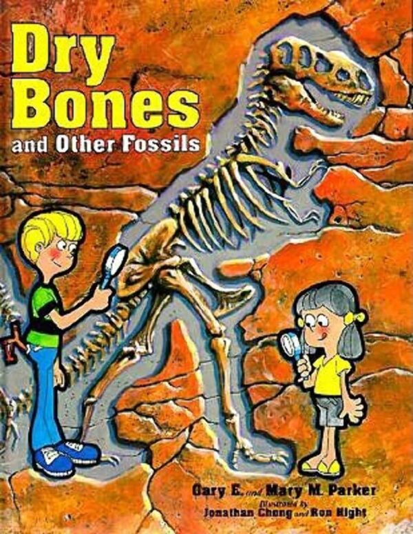 Dry Bones and Other Fossils Dry Bones and Other Fossils