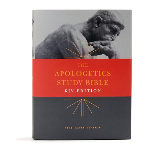 The Apologetics Study Bible: King James Version Hardcover The Apologetics Study Bible: King James Version Hardcover