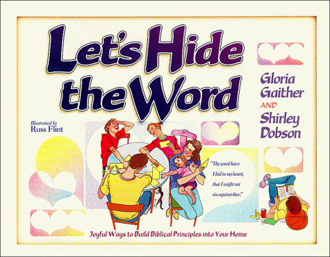 Let’s Hide the Word: Joyful Ways to Build Biblical Principles into Your Home – kids1 Let's Hide the Word: Joyful Ways to Build Biblical Principles into Your Home - kids1