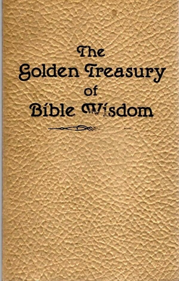 Golden Treasury of Bible Wisdom (Pre-owned, Unused) Golden Treasury of Bible Wisdom (Pre-owned, Unused)