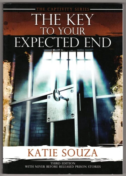 The Captivity Series: The Key to Your Expected End The Captivity Series: The Key to Your Expected End