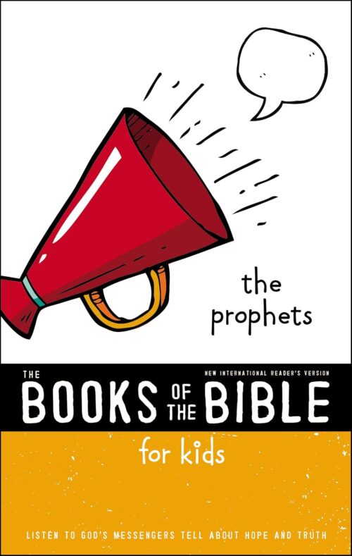 NIRV THE BOOKS OF THE BIBLE FOR KIDS: LISTEN TO GOD’S MESSENGERS NIRV THE BOOKS OF THE BIBLE FOR KIDS: LISTEN TO GOD’S MESSENGERS