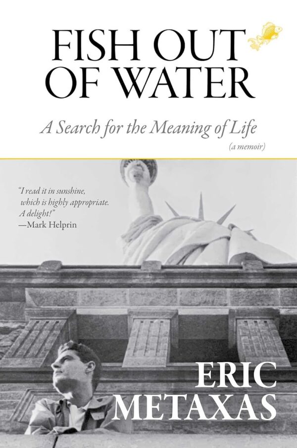 Fish Out of Water: A Search for the Meaning of Life Fish Out of Water: A Search for the Meaning of Life