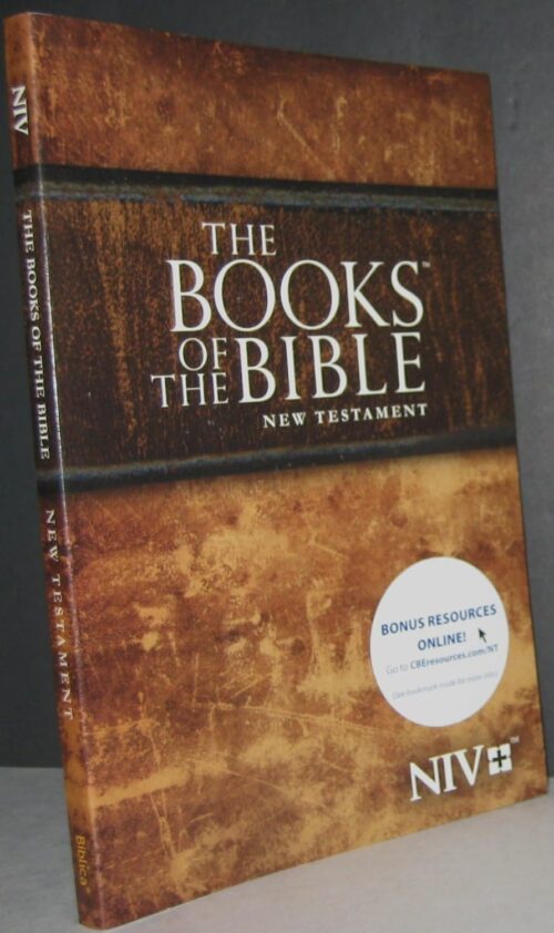 The Books of the Bible: New Testament The Books of the Bible: New Testament