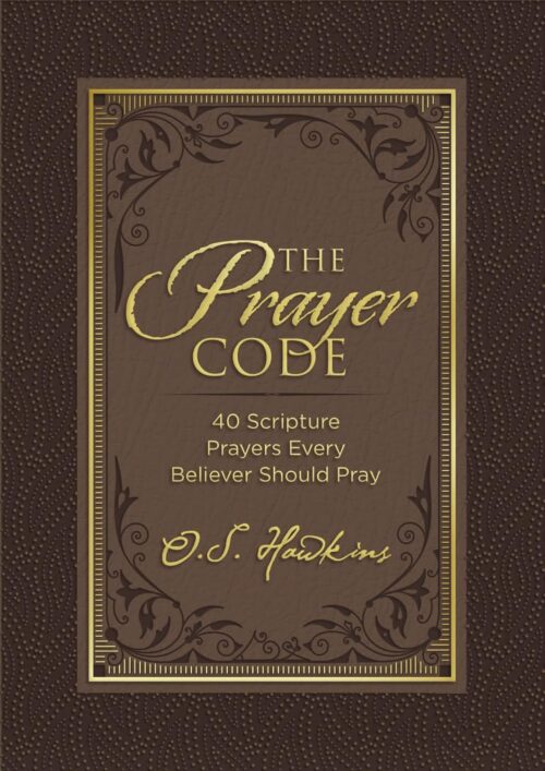 The Prayer Code: 40 Scripture Prayers Every Believer Should Pray (The Code Series) The Prayer Code: 40 Scripture Prayers Every Believer Should Pray (The Code Series)