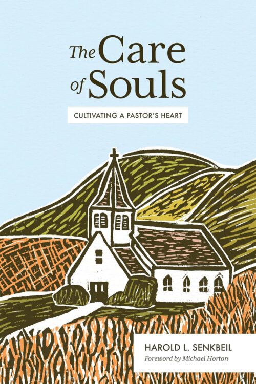 The Care of Souls: Cultivating a Pastor’s Heart The Care of Souls: Cultivating a Pastor's Heart