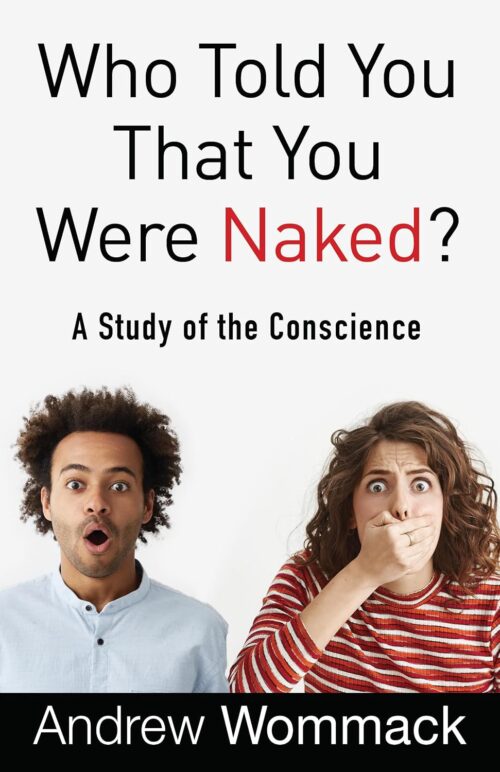 Who Told You That You Were Naked?: A Study of the Conscience Who Told You That You Were Naked?: A Study of the Conscience