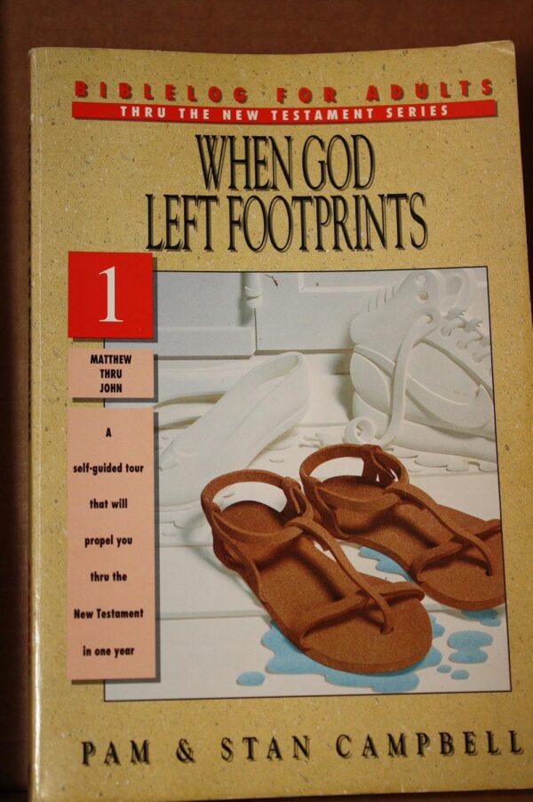 When God Left Footprints When God Left Footprints