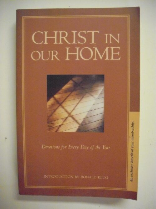 Christ in Our Home: Devotions for Every Day of the Year Christ in Our Home: Devotions for Every Day of the Year
