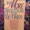365 More Meditations for Women
