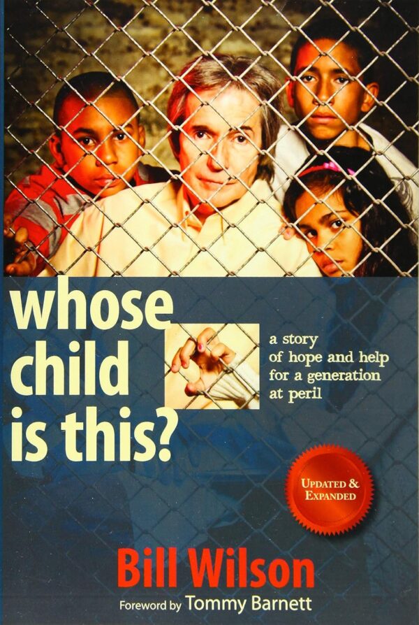 Whose Child Is This?: A Story of Hope and Help for a Generation at Peril
