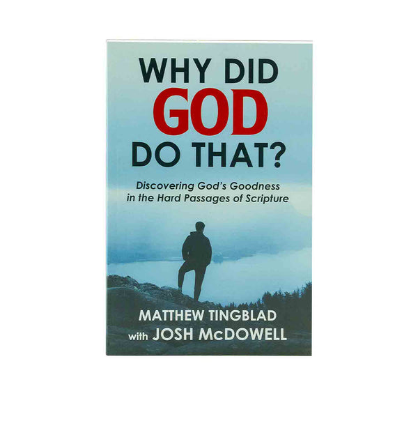 WHY DID GOD DO THAT? WHY DID GOD DO THAT?