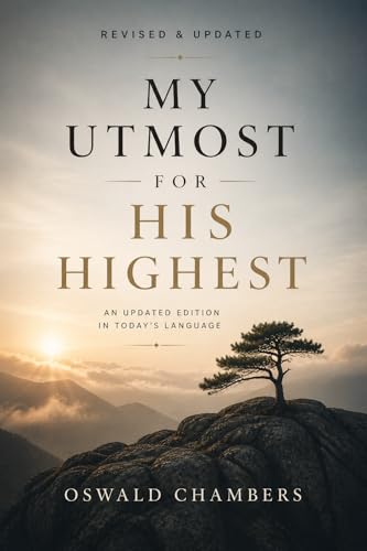 My Utmost for His Highest