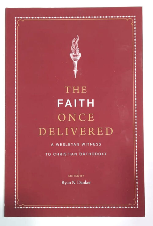 The Faith Once Delivered The Faith Once Delivered