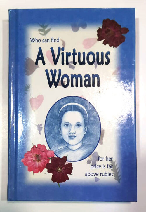 A Virtuous Woman A Virtuous Woman