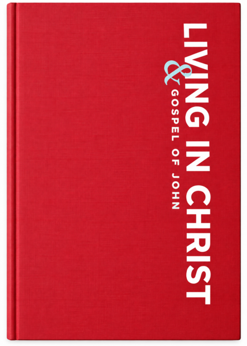 Living in Christ & Gospel of John (with My Hope) Living in Christ & Gospel of John (with My Hope)