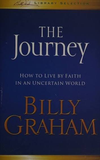 The Journey: Living by Faith in an Uncertain World