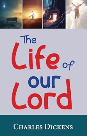 THE LIFE OF OUR LORD